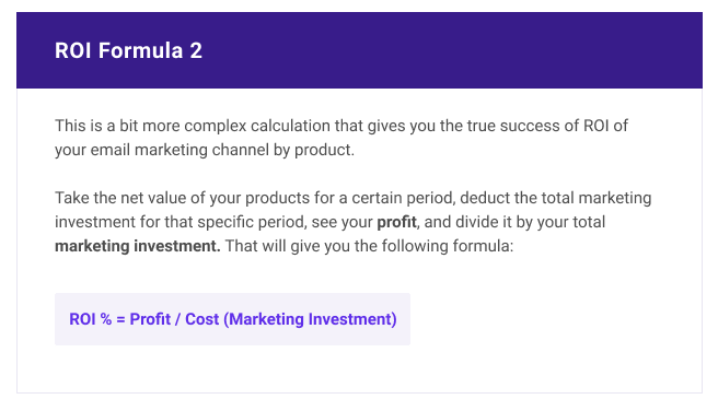 Second ROI Formula: ROI percent equals profit divided by marketing investment cost.