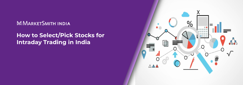 how-to-select-pick-stocks-for-intraday-trading-in-india