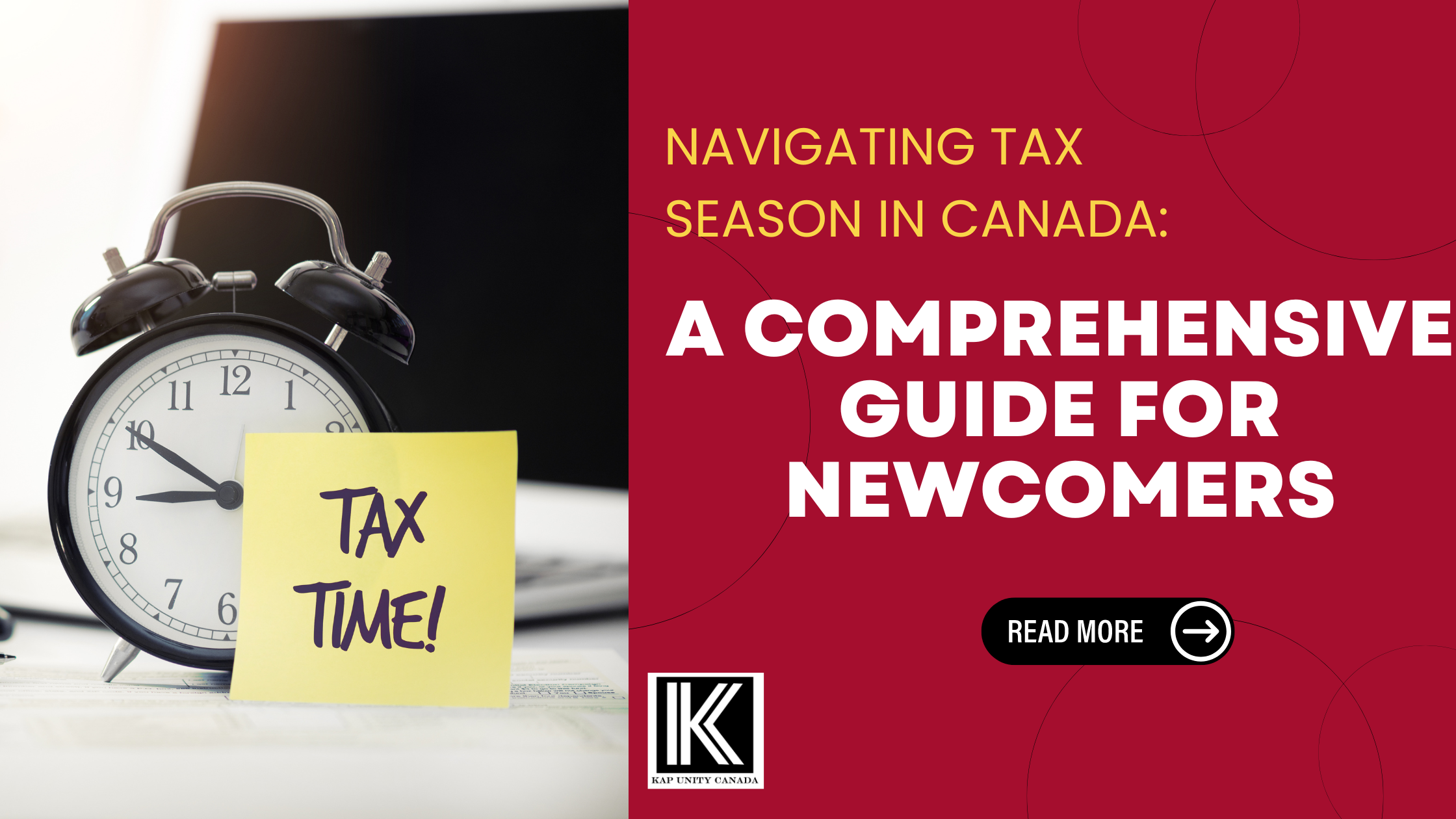 Navigating Tax Season in Canada: A Comprehensive Guide for Newcomers