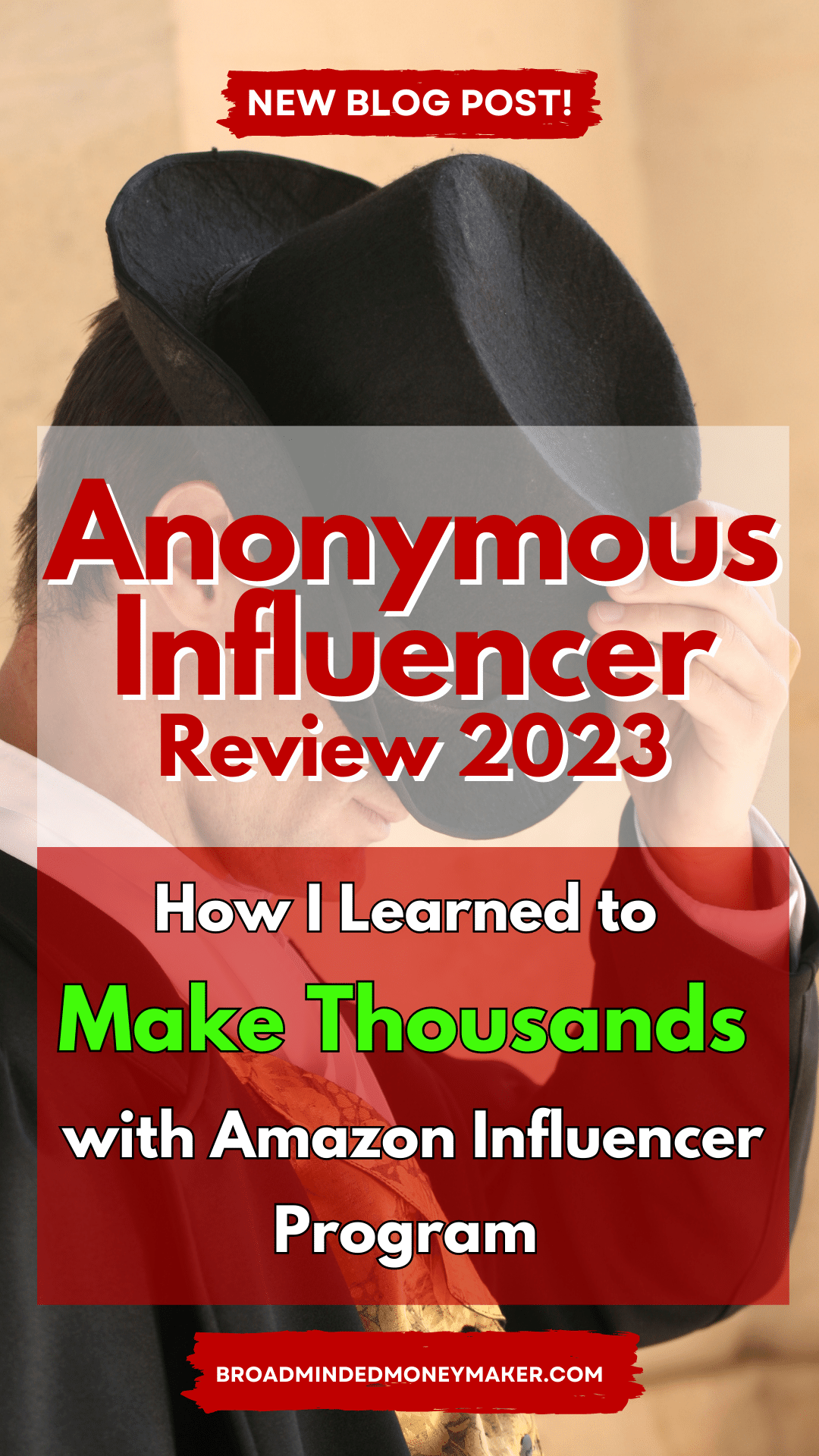 Anonymous Influencer Course | Get Approved and Learn to Earn with the Amazon Influencer Program | Learn to Earn Thousands with the Anonymous Influencer Training | Anonymous Influencer Review 2023