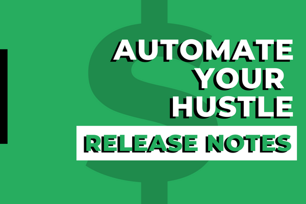 Automate Your Hustle CRM Release Notes 