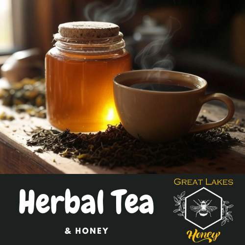 Herbal Tea and Honey Herbal Tea and Honey
