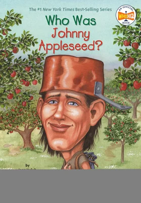 who-was-johnny-appleseed-joan-holub 9780448439686