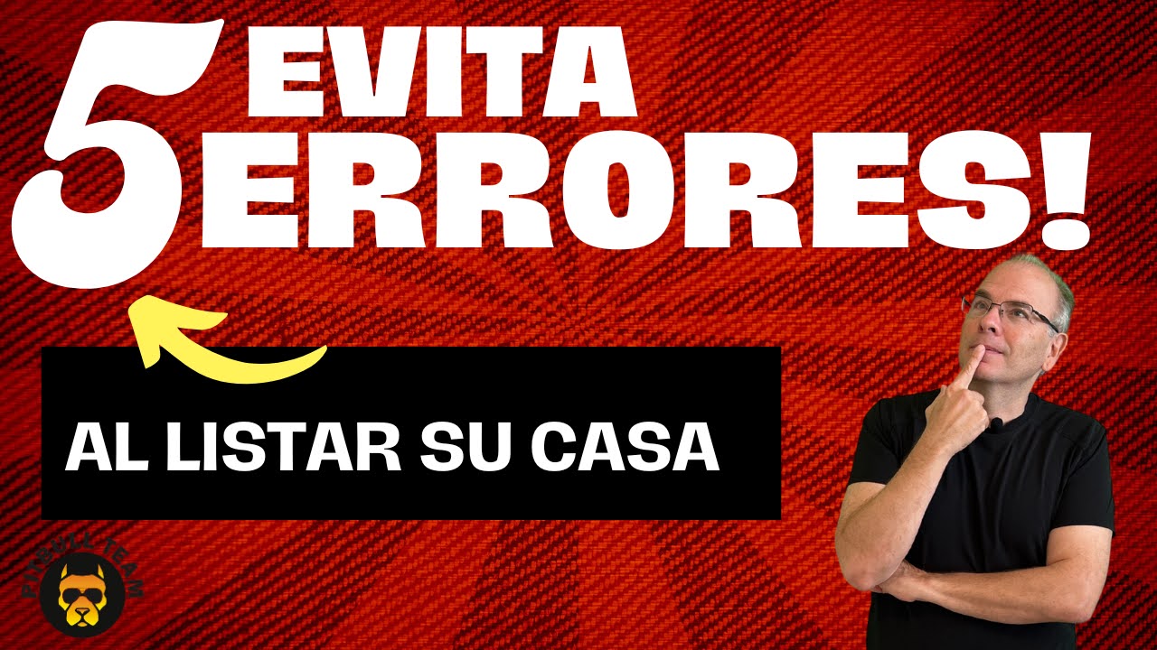 Evita Estos Errores al Vender tu Casa