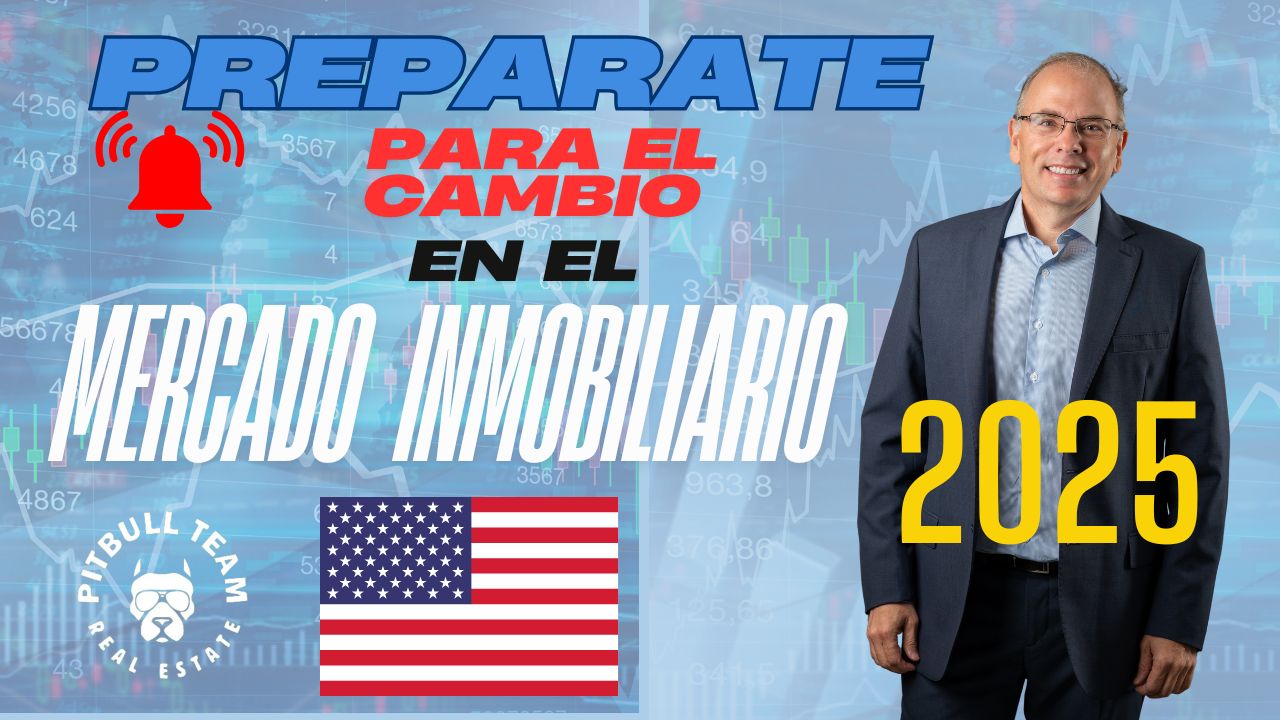 Prepárate para el Cambio en el Mercado Inmobiliario 2025