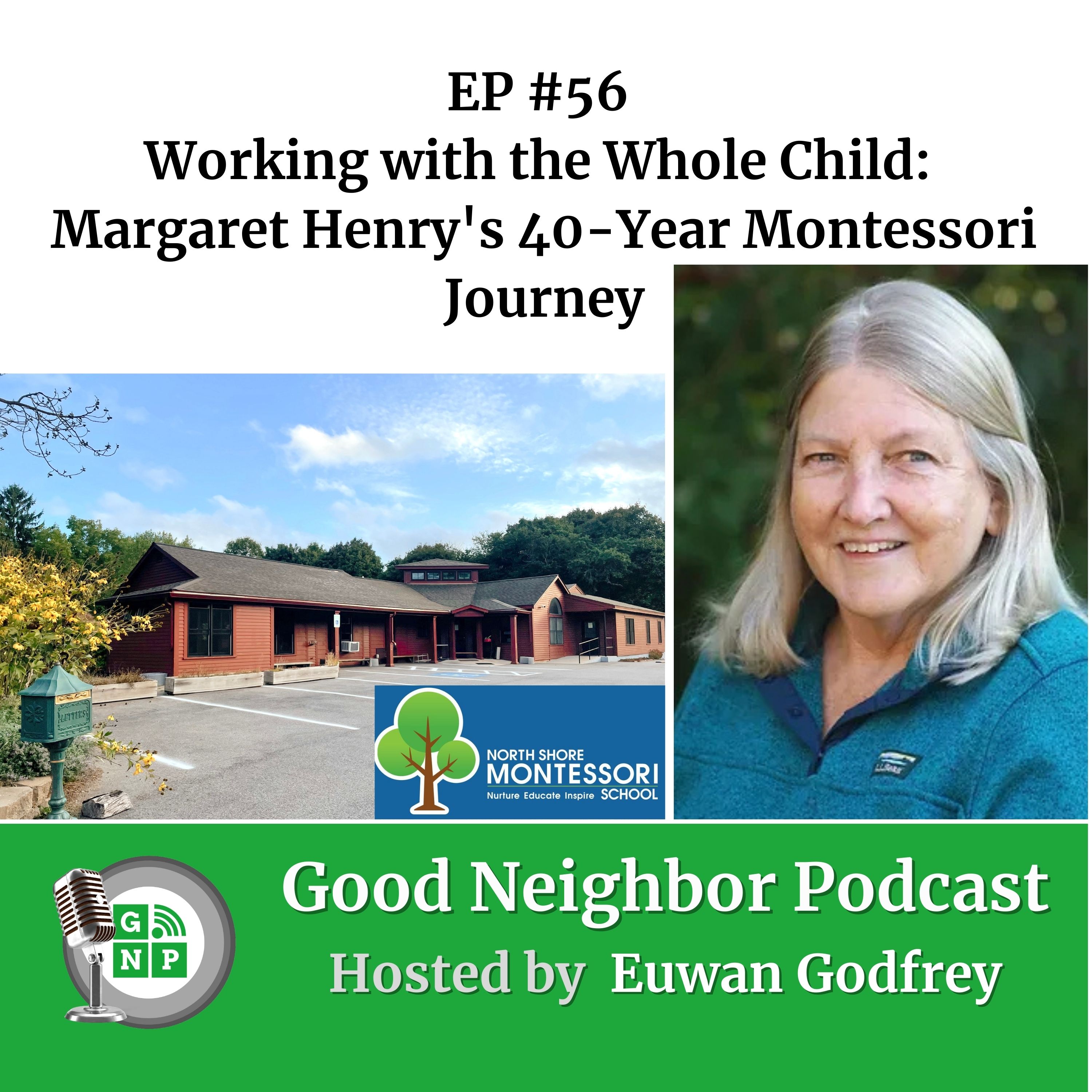 EP 56: Working with the Whole Child: Margaret Henry's 40-Year Montessori Journey