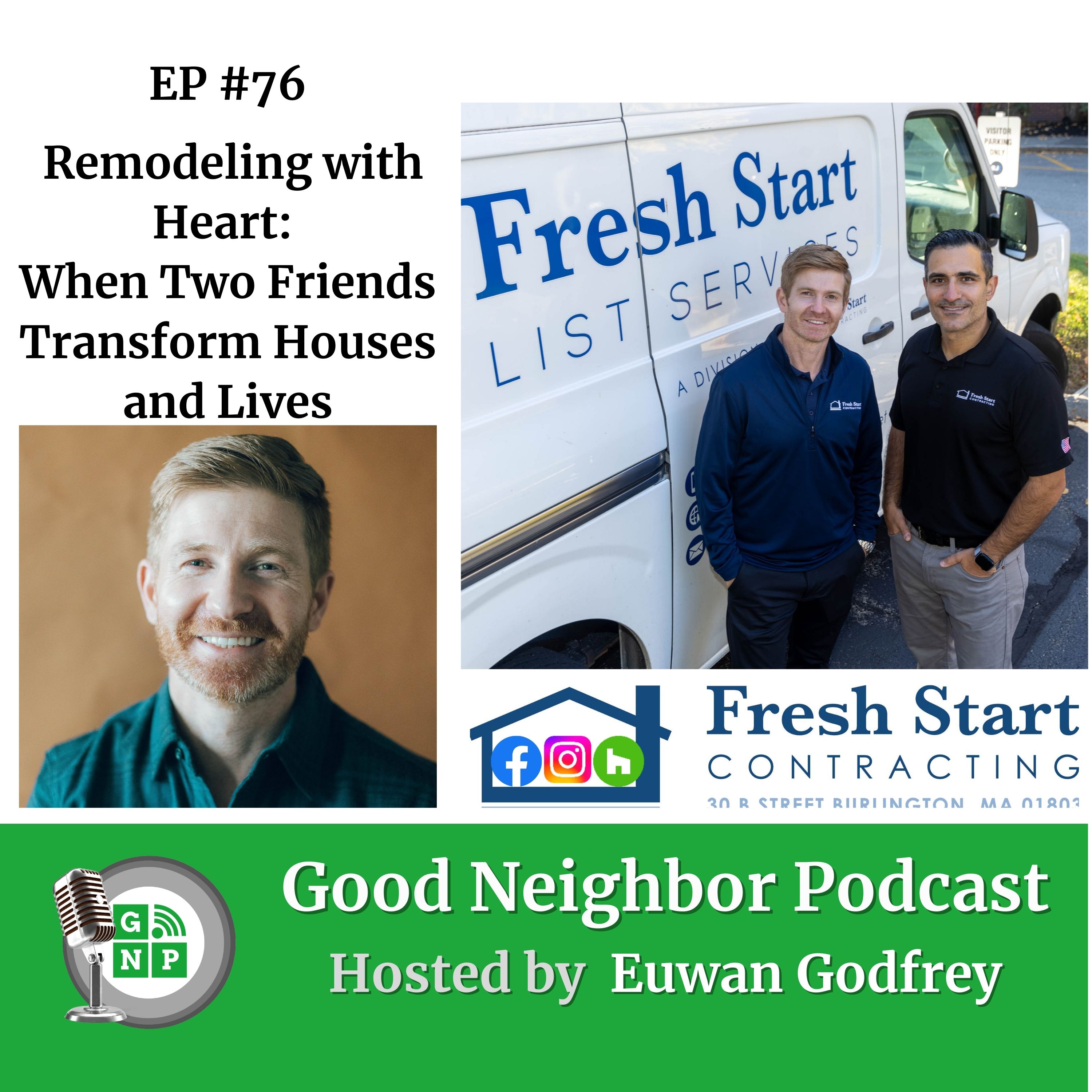 EP #76 - Remodeling with Heart: When Two Friends Transform Houses and Lives