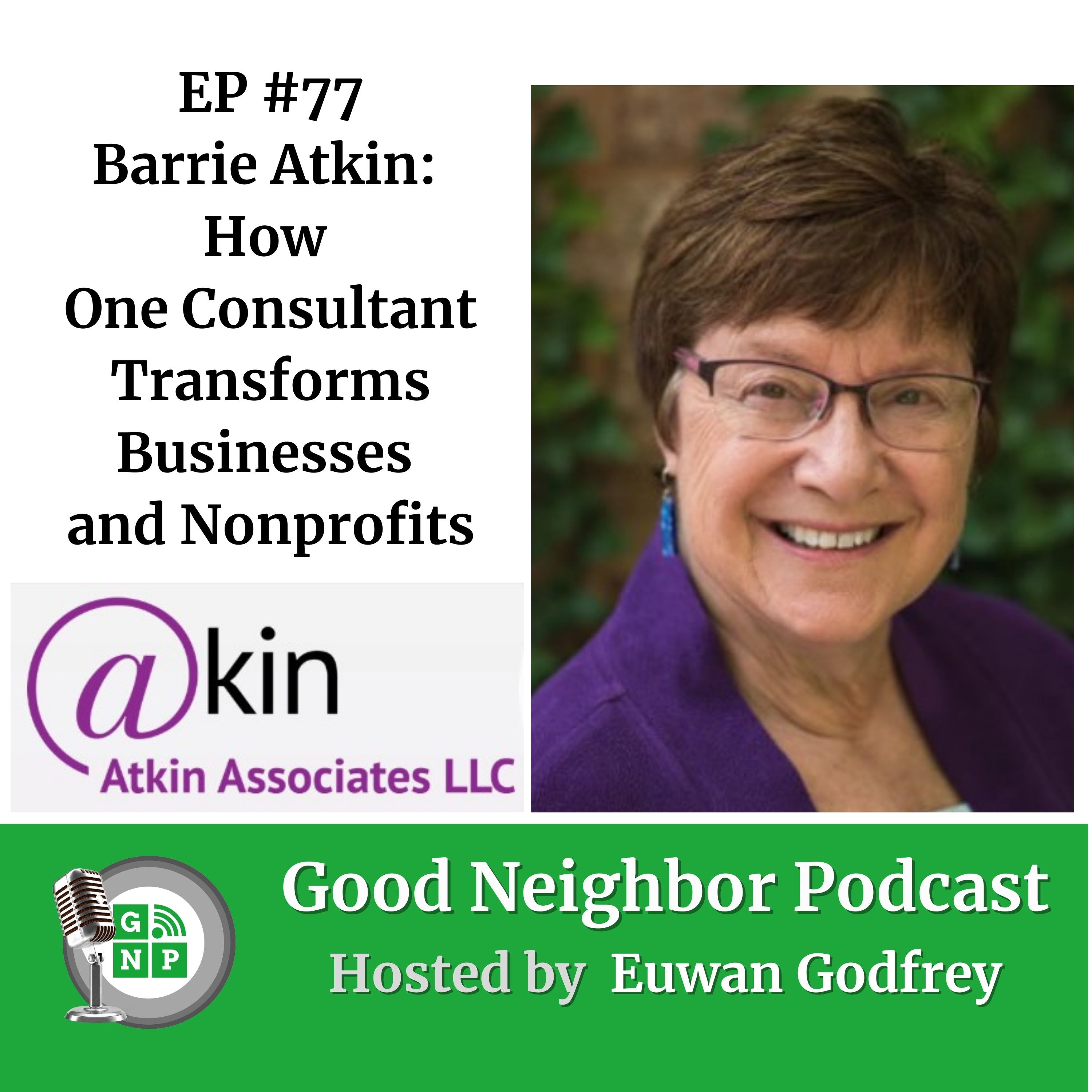 EP #77 - Barrie Atkin: How One Consultant Transforms Businesses and Nonprofits