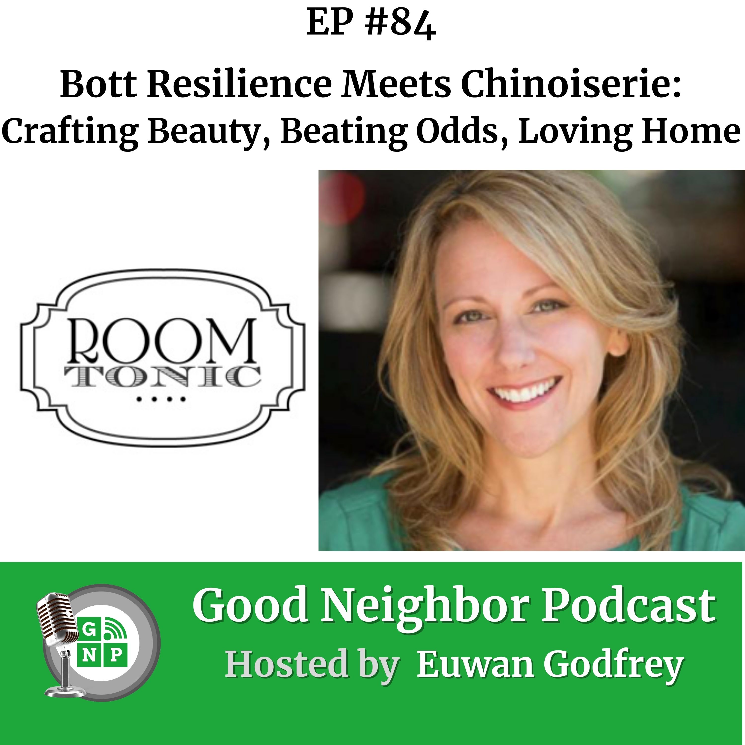 EP #84 - Resilience Meets Chinoiserie: Crafting Beauty, Beating Odds, Loving Home