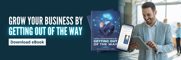 Grow Your Business By Getting Out of the Way