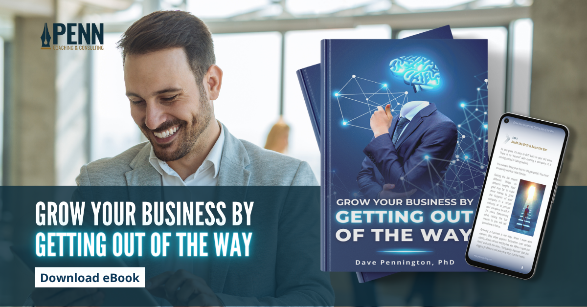 Grow Your Business By Getting Out of The Way