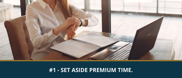 Set aside premium time