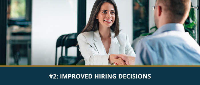 Improved Hiring Decisions