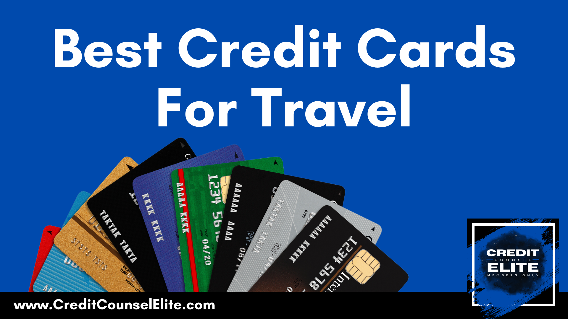 The Best Credit Cards For Travel