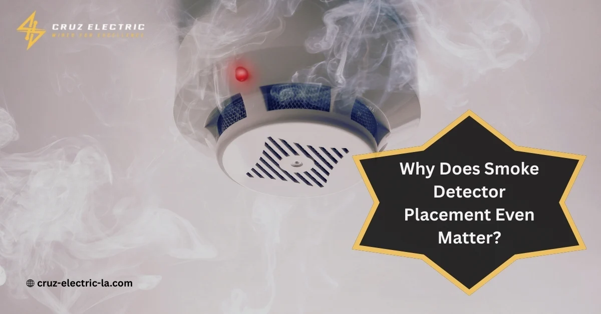 Why Does Smoke Detector Placement Even Matter Why Does Smoke Detector Placement Even Matter