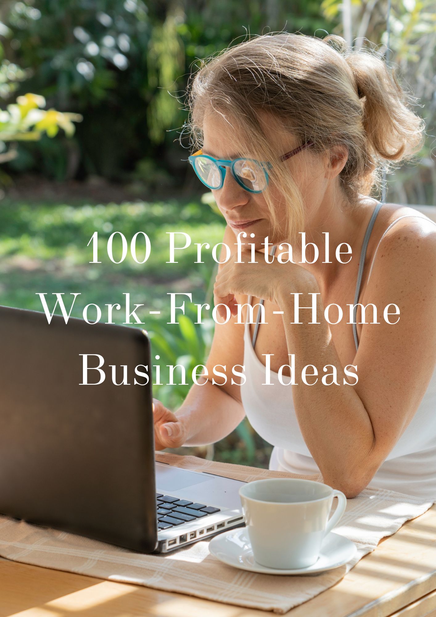 100 Profitable Work-From-Home Business Ideas 100 Profitable Work-From-Home Business Ideas