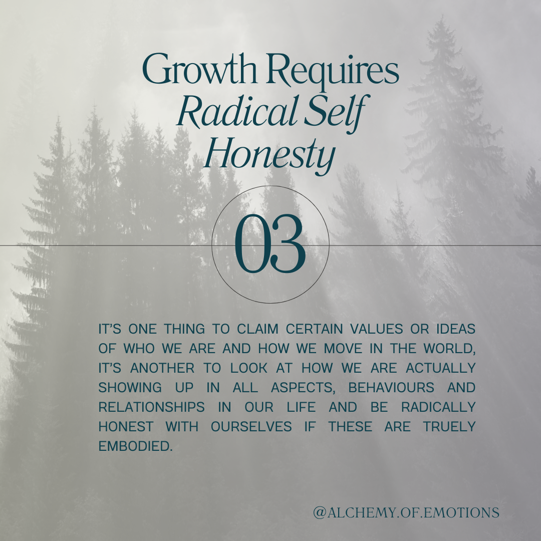 Growth Requires Radical Self Honesty