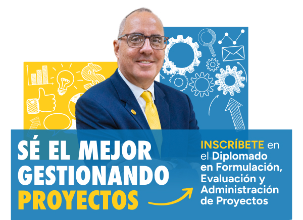 ¡Inscripciones Abiertas! Diplomado en Formulación, Evaluación y Administración de Proyectos