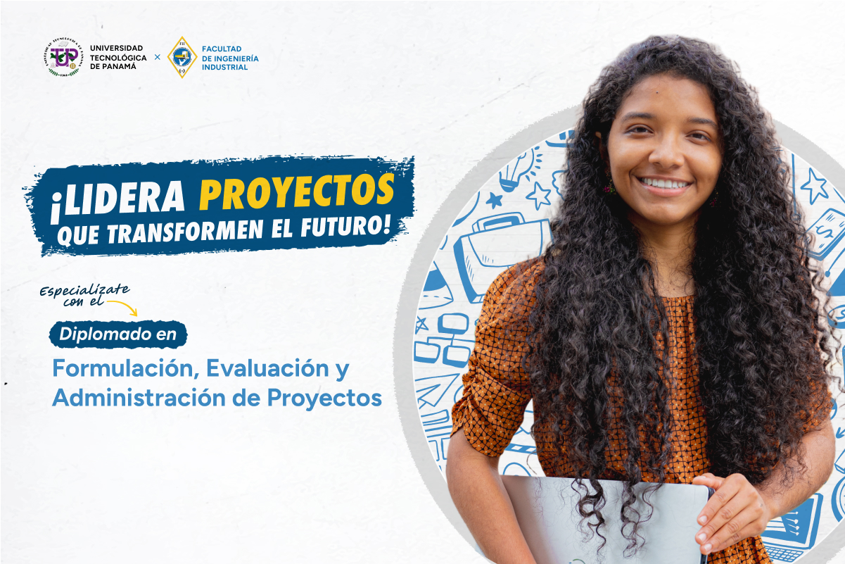 Transforma tu futuro profesional con el Diplomado en Formulación, Evaluación y Administración de Proyectos