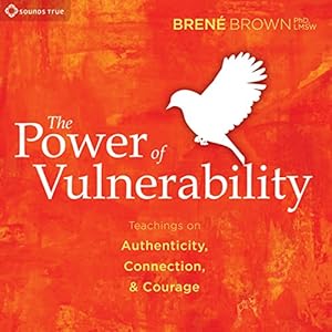 Brene Brown Vulnerability