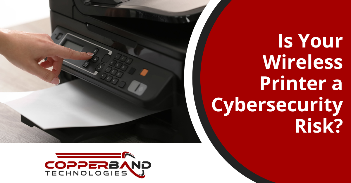 Is Your Wireless Printer a Cybersecurity Risk?
