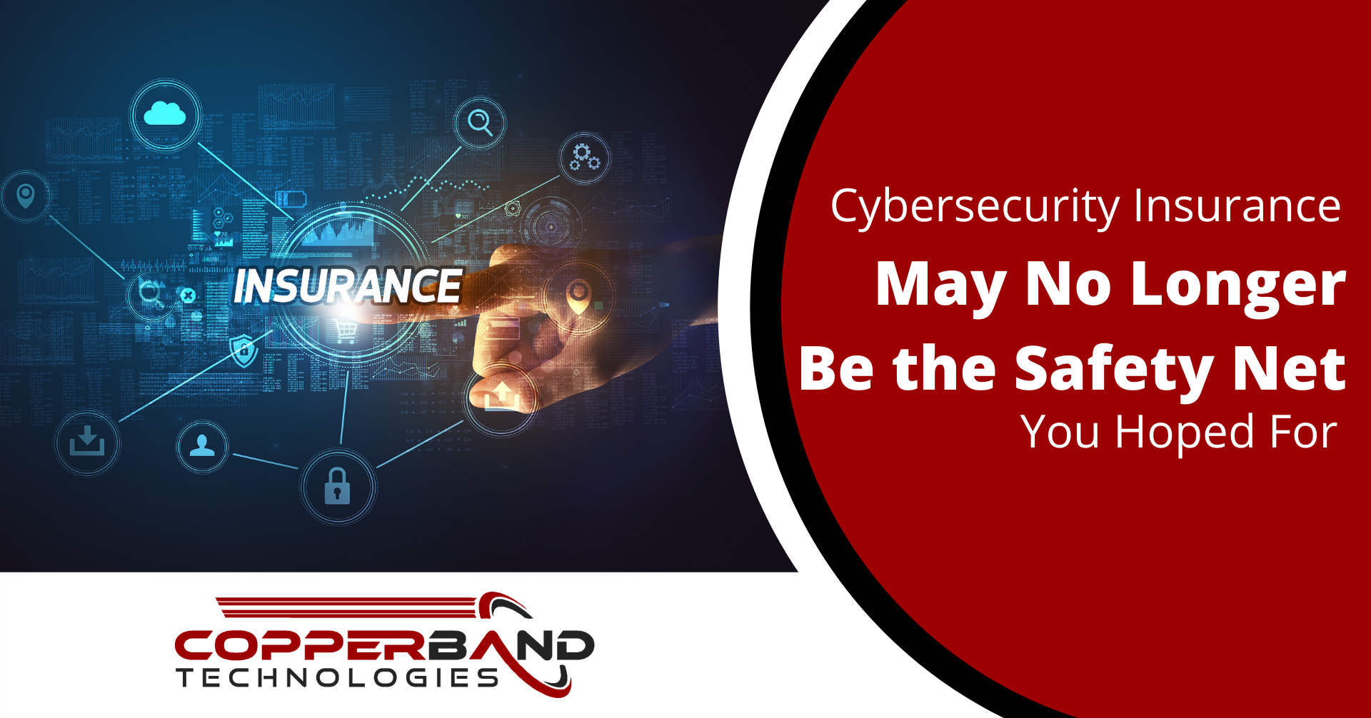 Cybersecurity Insurance May No Longer Be the Safety Net You Hoped For