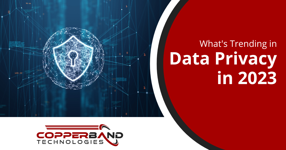 What's Trending in Data Privacy in 2023?