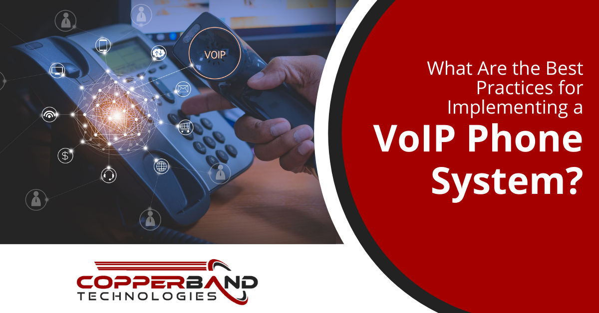 What Are the Best Practices for Implementing a VoIP Phone System?