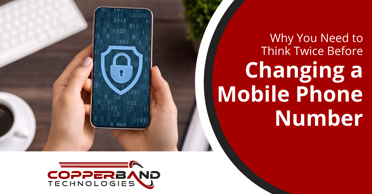 Why You Need to Think Twice Before Changing a Mobile Phone Number