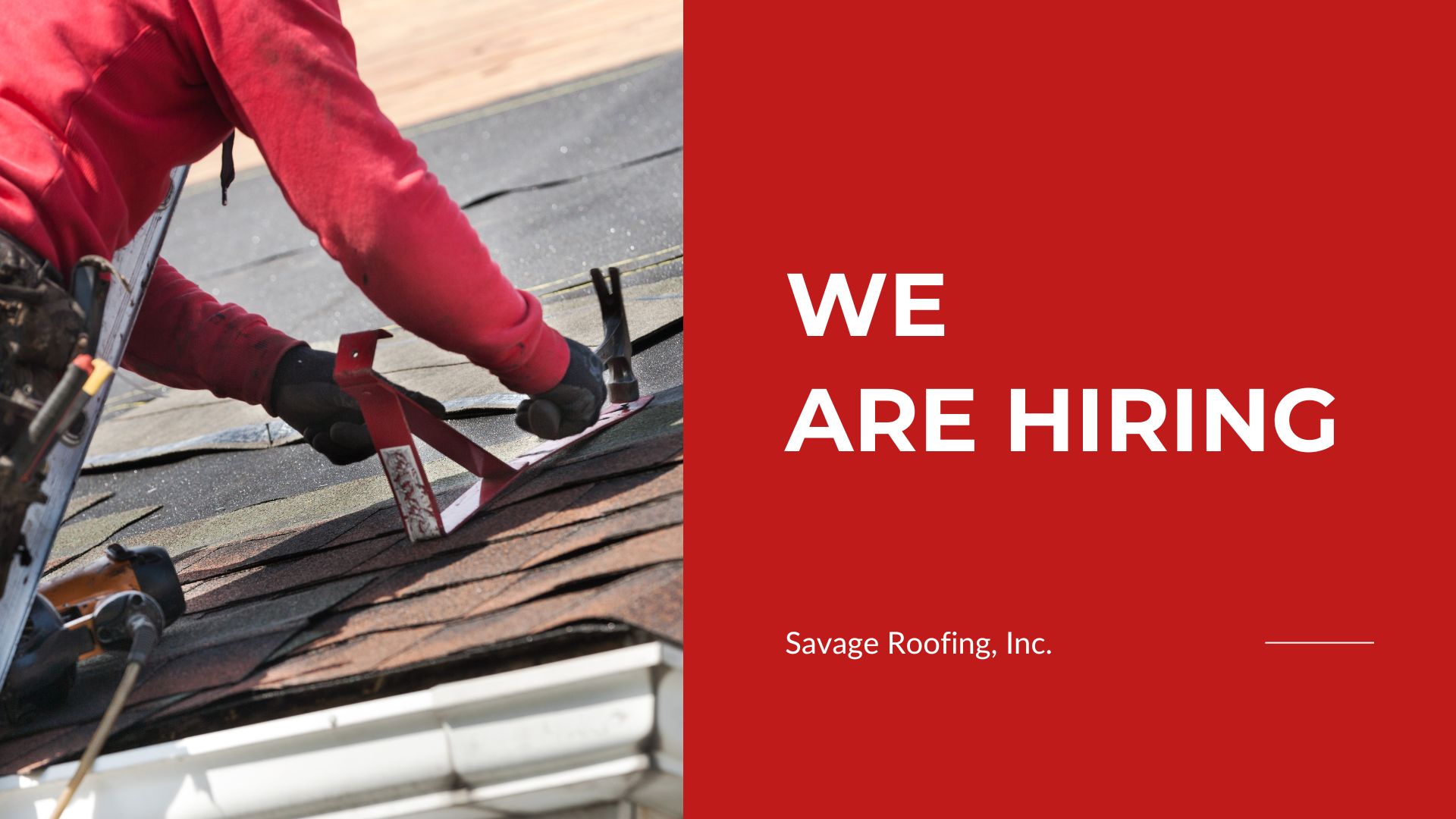 We are hiring savage roofing