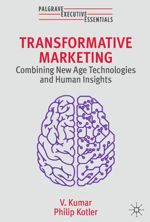 Transformative Marketing by V, Kumar Philip Kotler