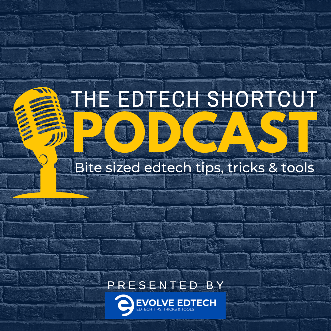 Welcome to The EdTech Shortcut Podcast