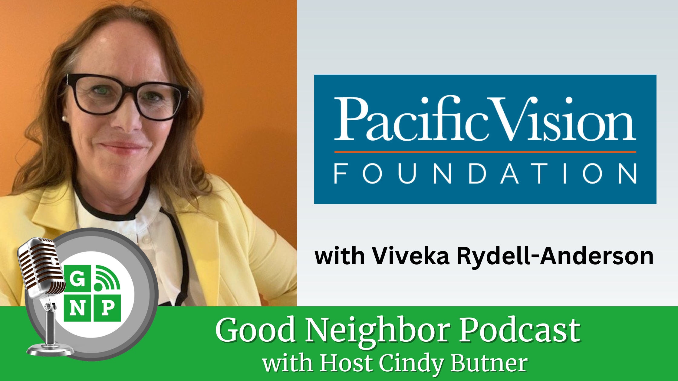 EP #15: Pacific Vision Foundation with Viveka Rydell-Anderson