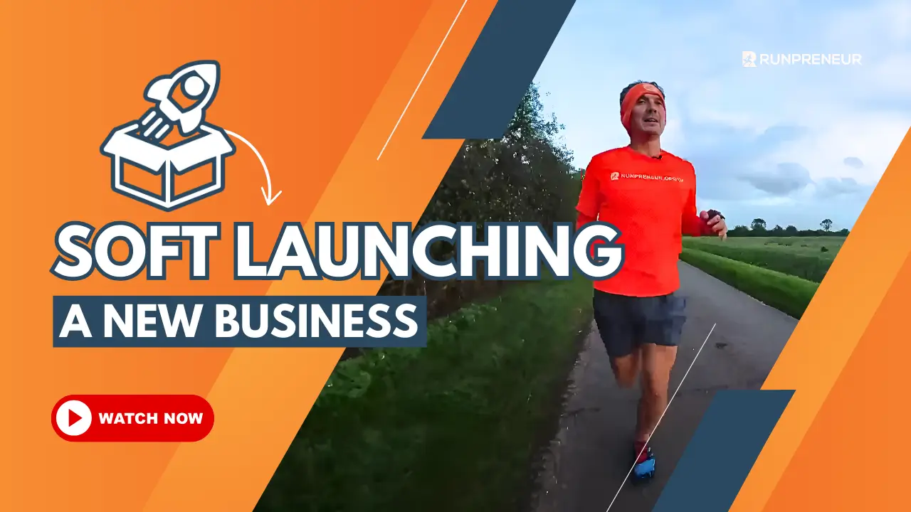 The Importance of Soft Launching a New Business