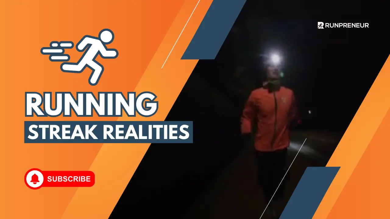 The Realities of Running Streaks: A Day in the Life of a Runpreneur