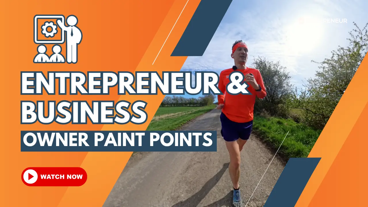 Uncovering the Biggest Pain Points for Entrepreneurs and Business Owners
