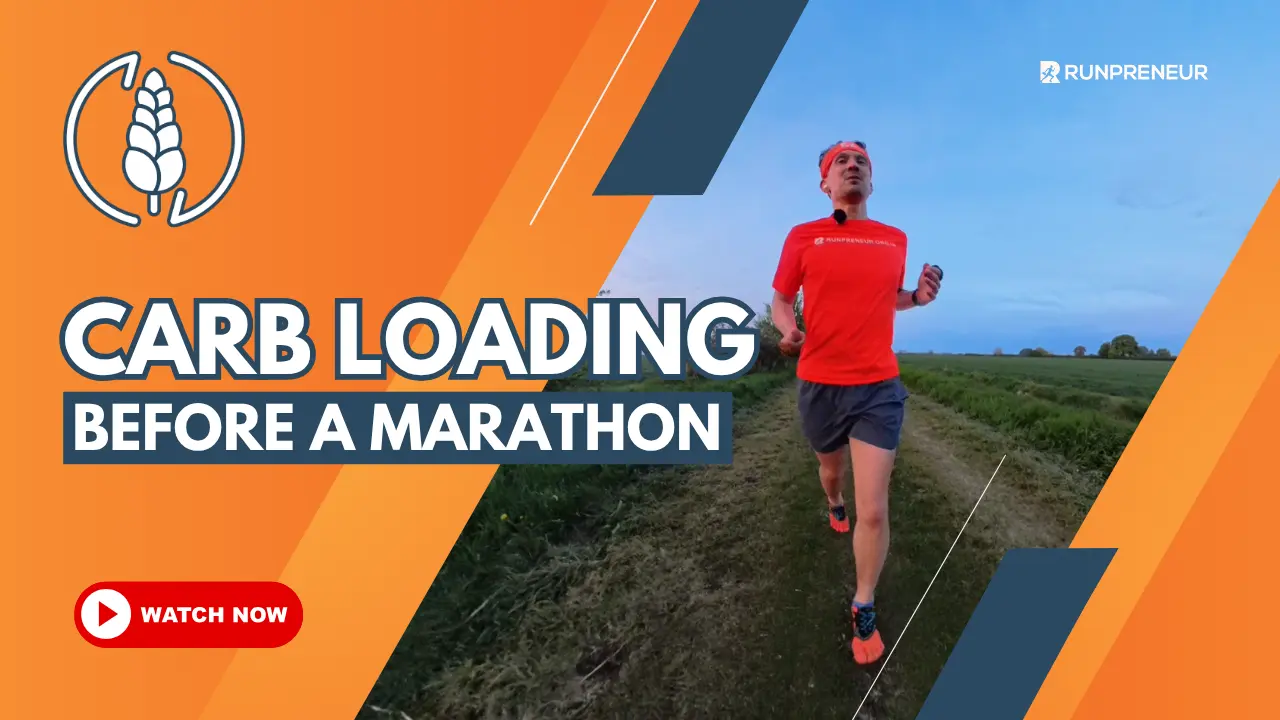 Carb Loading Before a Marathon: Tips, Strategies & Why It Matters