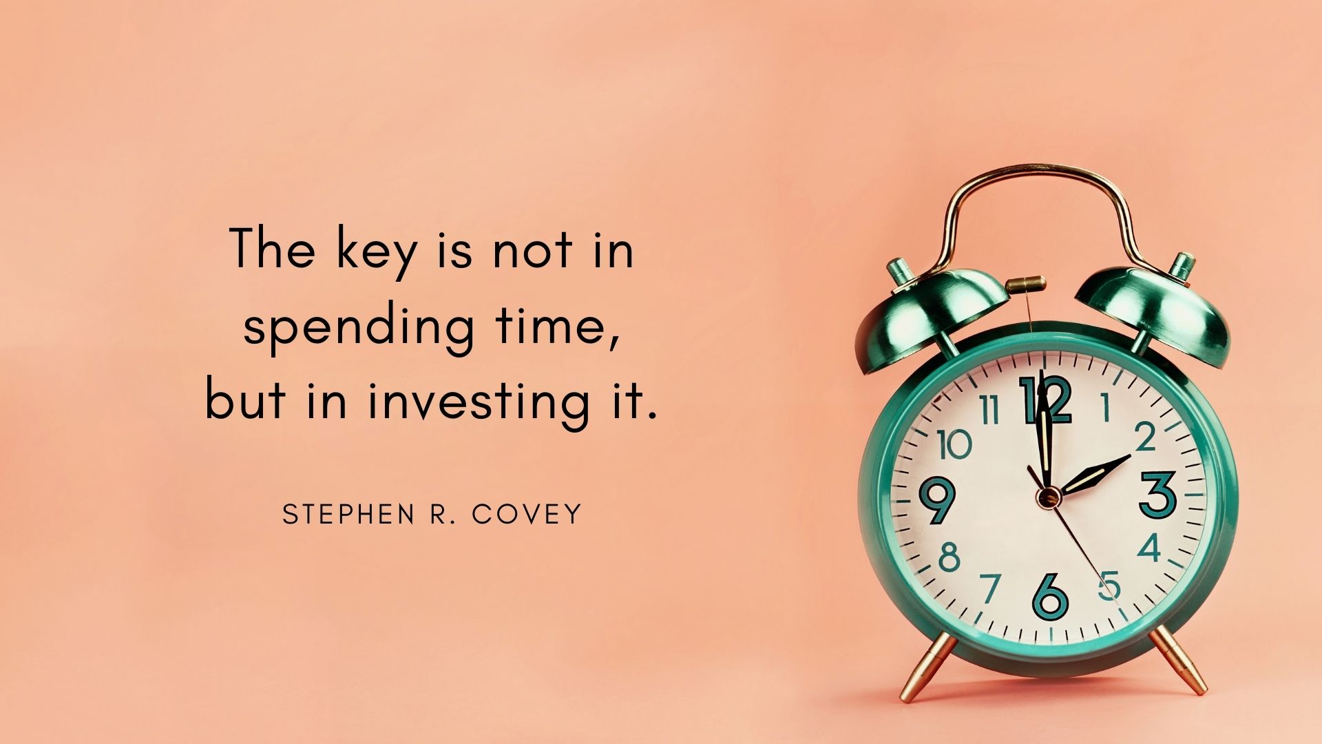 Stephen Covey Quote Investing Time Stephen Covey Quote Investing Time