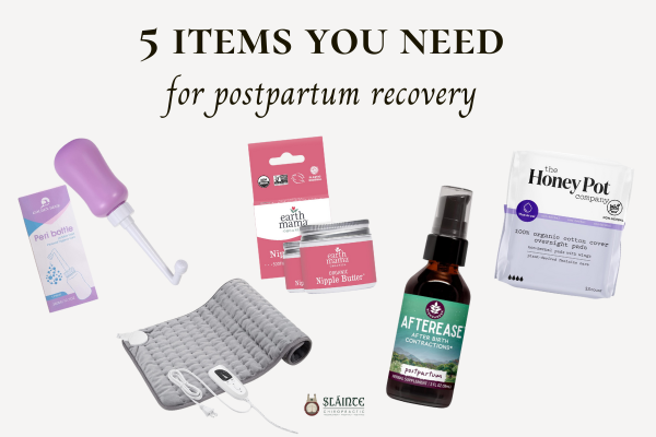 5 items you need for postpartum recovery