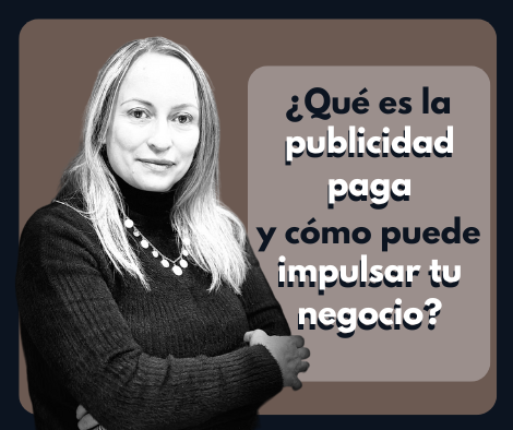 Qué es la publiciad paga y cómo puede impulsar tu negocio Qué es la publiciad paga y cómo puede impulsar tu negocio