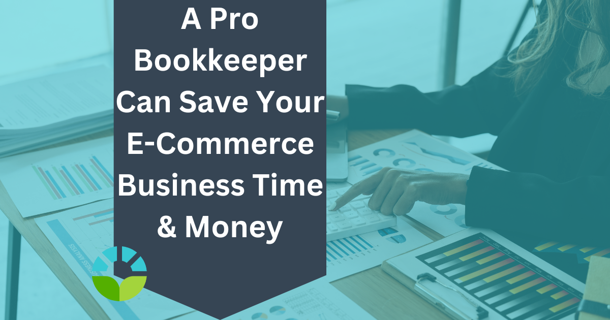 How a Bookkeeper Can Save Your Small Business Time and Money