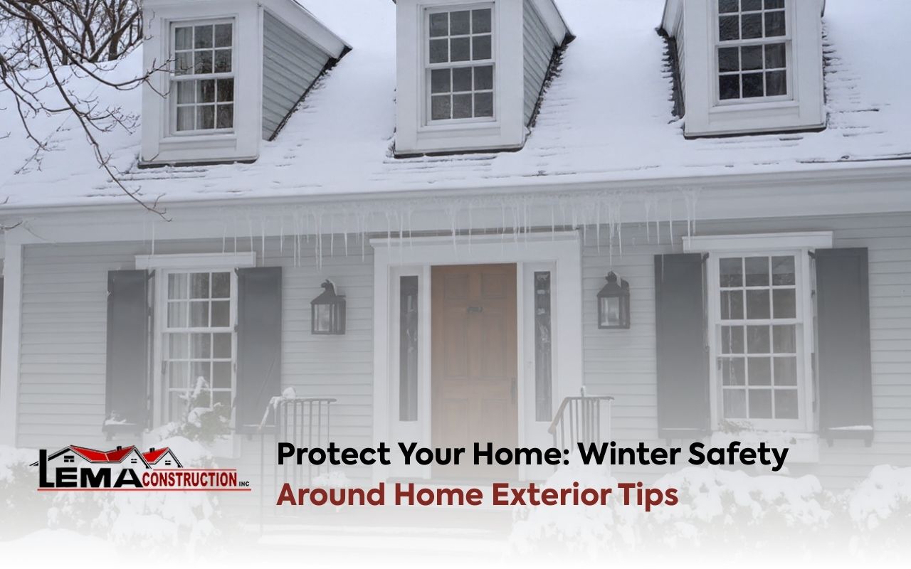 Protect Your Home: Winter Safety Around Home Exterior Tips