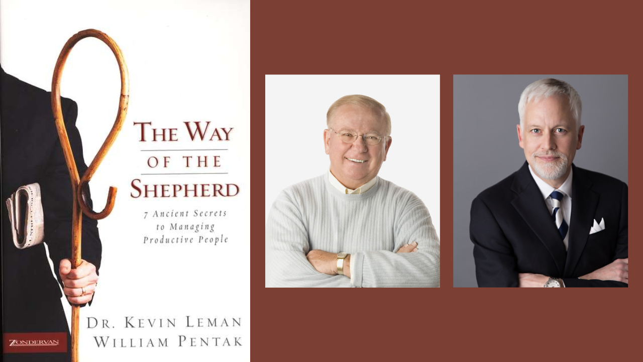 Dr. Kevin Leman and William Pentak on Infusing Your Work with Meaning