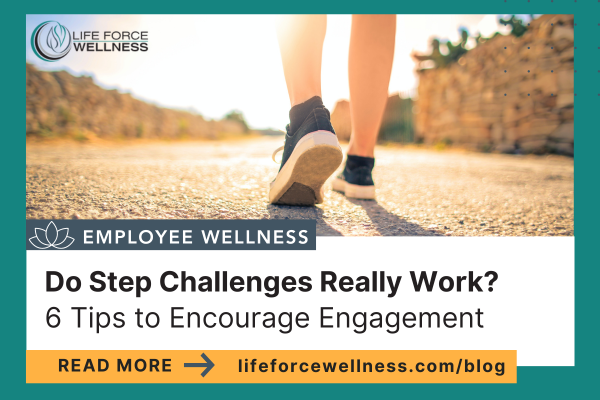 Do Step Challenges Really Work? 6 Tips to Encourage Engagement