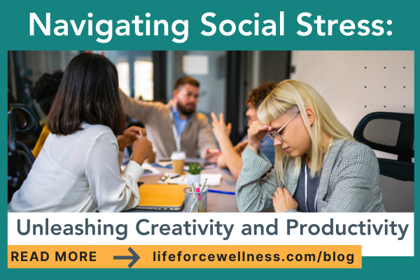 Navigating Social Stress: Unleashing Creativity and Productivity