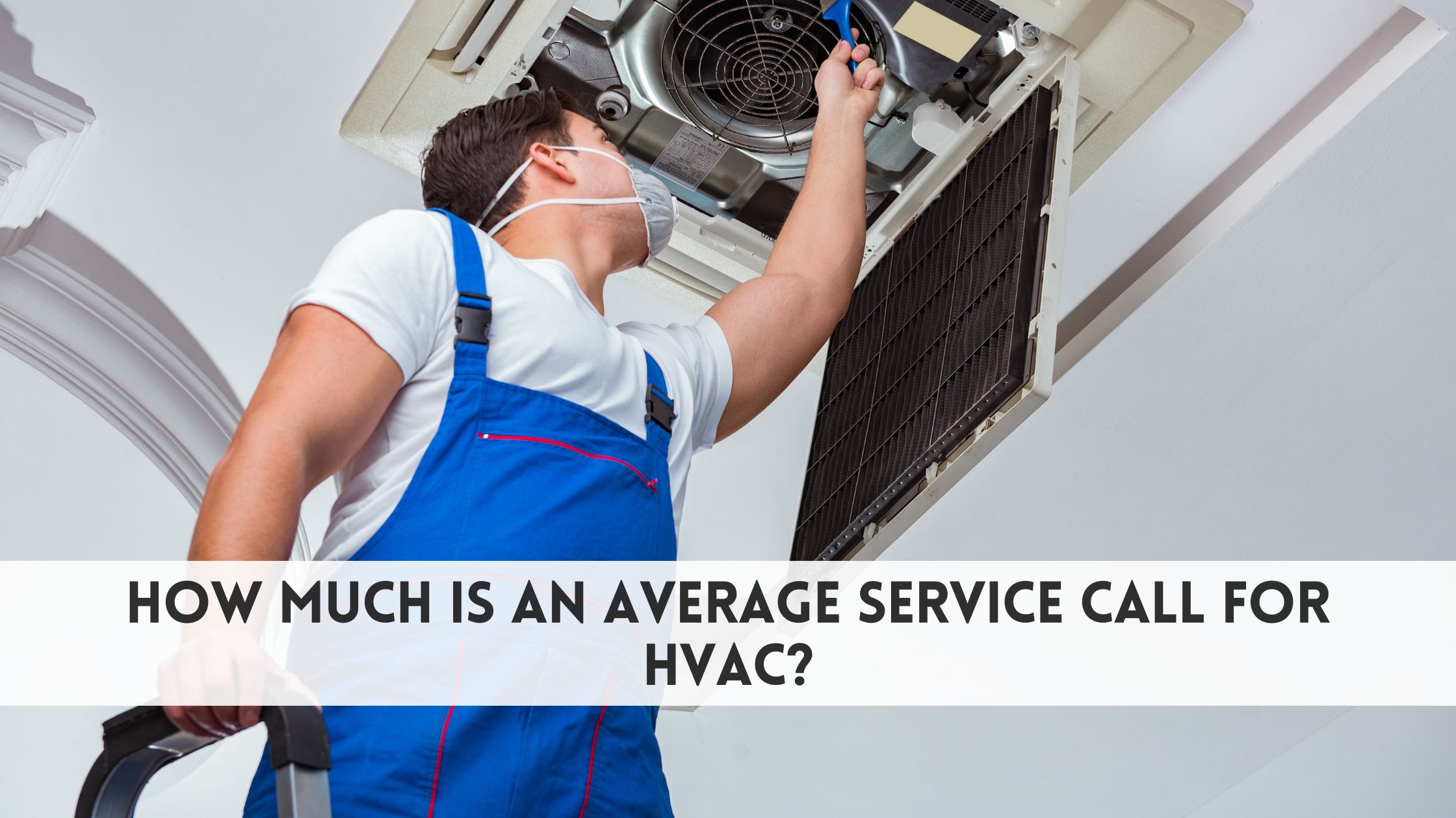 How much is an average service call for HVAC?