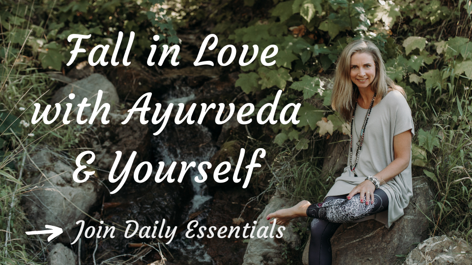 Fall in Love with Ayurveda & Yourself