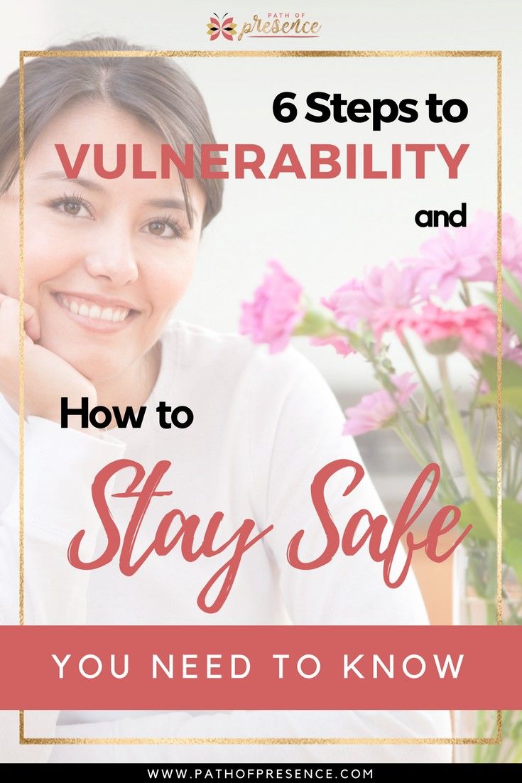 6 steps to vulnerability 6 steps to vulnerability