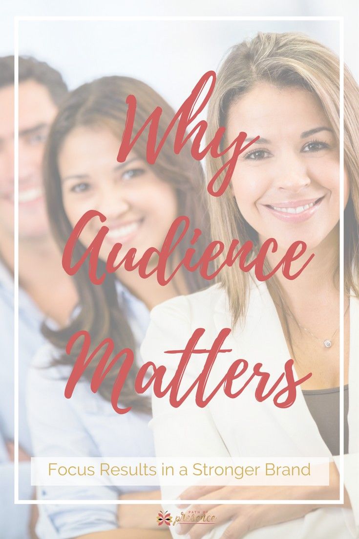 why audience matters