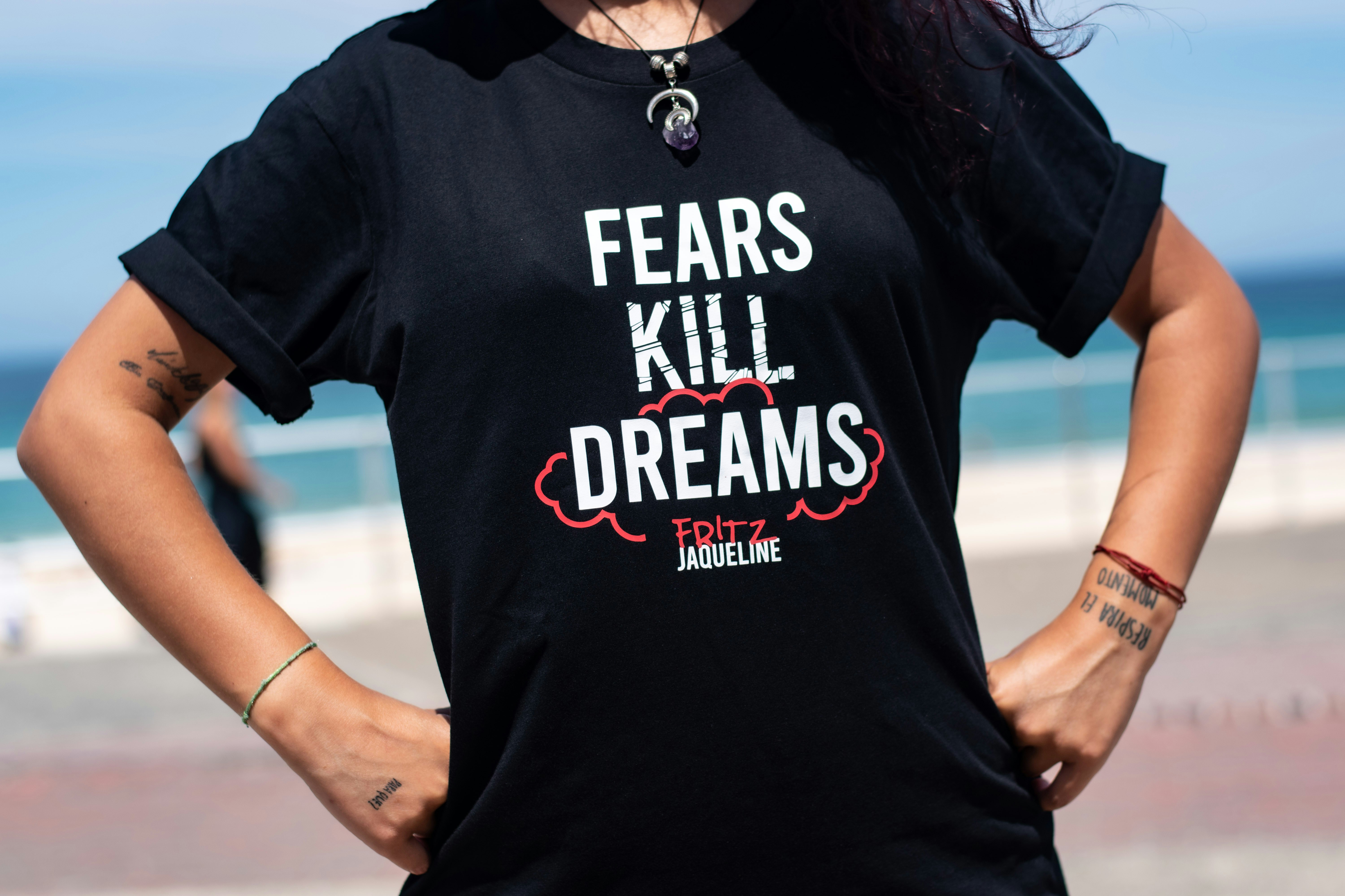 Fear kill Dreams